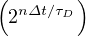 (      )
 2nΔt∕τD