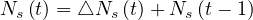 Ns (t) = △Ns (t)+ Ns (t- 1)
